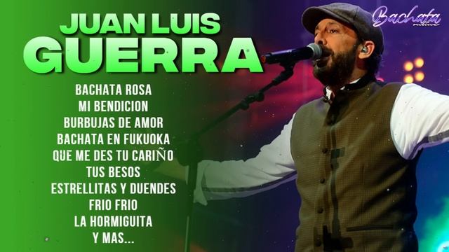 Juan Luis Guerra EXITOS, EXITOS, EXITOS Sus Mejores Canciones - Juan Luis Guerra Mix