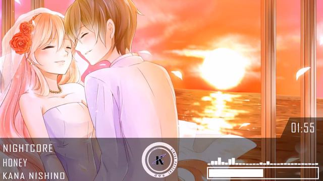 ♥ Nightcore - Honey「Kana Nishino」 смотреть онлайн