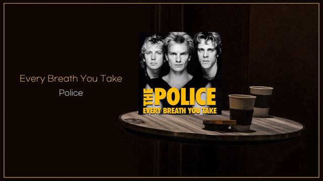 Police - Every Breath You Take / FLAC File смотреть онлайн
