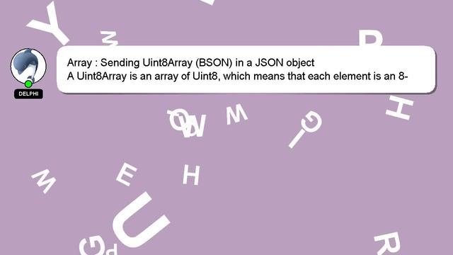 Array : Sending Uint8Array (BSON) in a JSON object смотреть онлайн