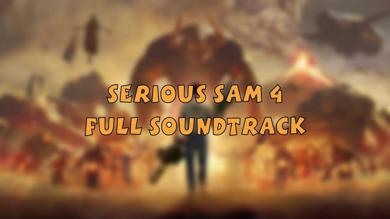 Serious Sam 4 Full Soundtrack