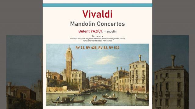 Mandolin Concerto in C Major, RV 425: III. Allegro (Arr. for Mandolin Orchestra) смотреть онлайн