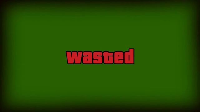 Футаж WASTED на зелёном фоне смотреть онлайн