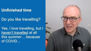 Tips for using PRESENT PERFECT Tense in IELTS Speaking | Keith's Grammar Guides