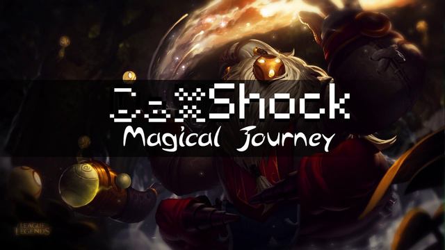 DaXShock ft. Bard - Magical Journey [League Of Legends Dubstep | Full HD] смотреть онлайн