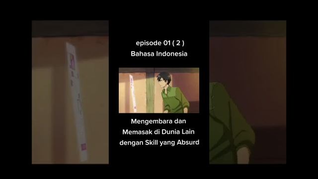 Anime Sub Indo, Episode 1 (2), Mengembara dan Skill Masak nya смотреть онлайн