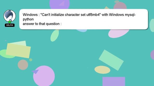 Windows : "Can't initialize character set utf8mb4" with Windows mysql-python смотреть онлайн