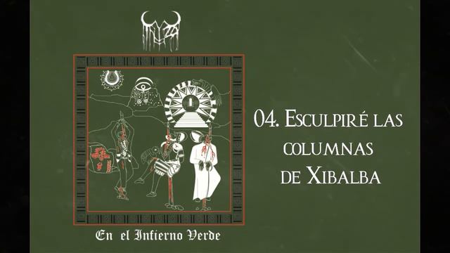04  Esculpiré Las Columnas De Xibalba