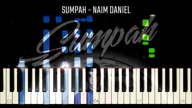 SUMPAH - Naim Daniel PIANO COVER [ Easy ] смотреть онлайн