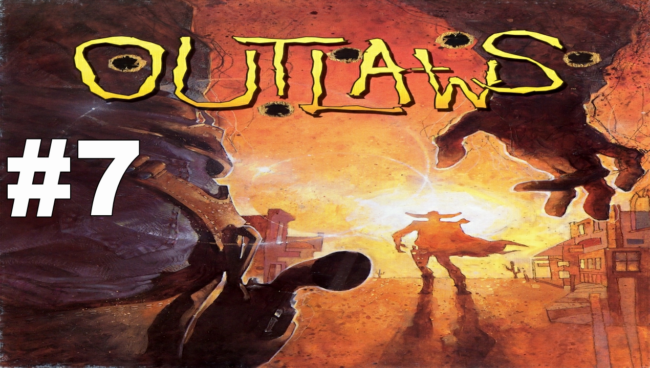 ▶Outlaws. Уровень 4. #7