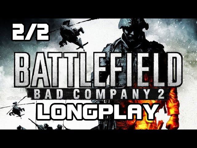 PS3 Longplay [002] Battlefield: Bad Company 2 - part 2 of 2 смотреть онлайн