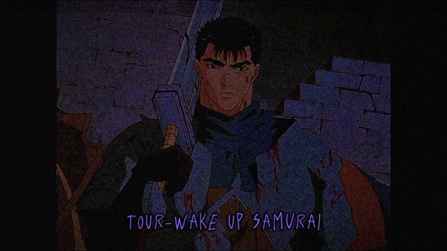 Tour - Wake Up Samurai смотреть онлайн