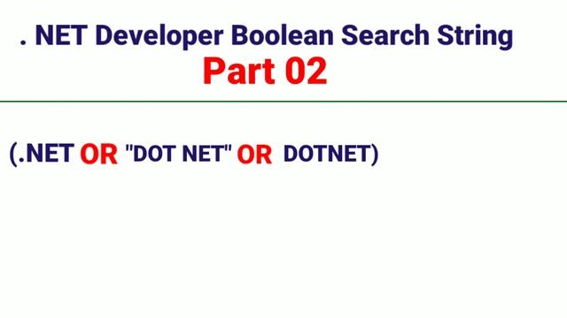 Part 02 |.NET Developer Boolean Search String | How to make .NET Developer Boolean Search String | смотреть онлайн