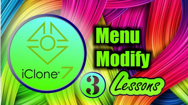 iClone 7 (урок 03) Меню - Modify