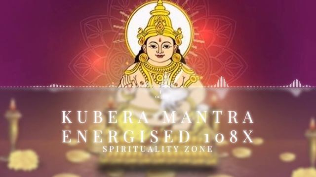 Kubera Mantra Energised 108x | Energy Field смотреть онлайн