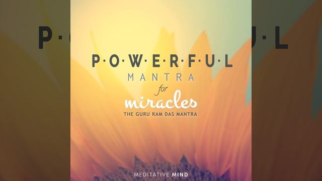 Powerful Mantra for Miracles - The Guru Ram Das Mantra смотреть онлайн