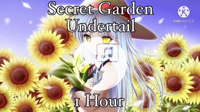 Secret Garden - Undertail ~||1 Hour||~ смотреть онлайн