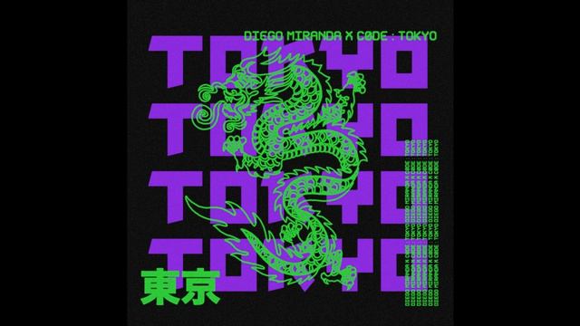 |Future Rave| Diego Miranda & CØDE - Tokyo (Extended Mix) смотреть онлайн