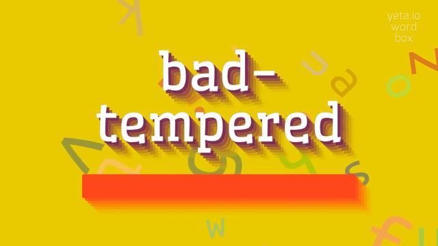 HOW TO SAY BAD-TEMPERED? #bad-tempered смотреть онлайн