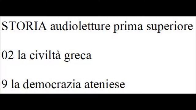 audioletture STORIA prima superiore LA CIVILTA’ GRECA 9 смотреть онлайн