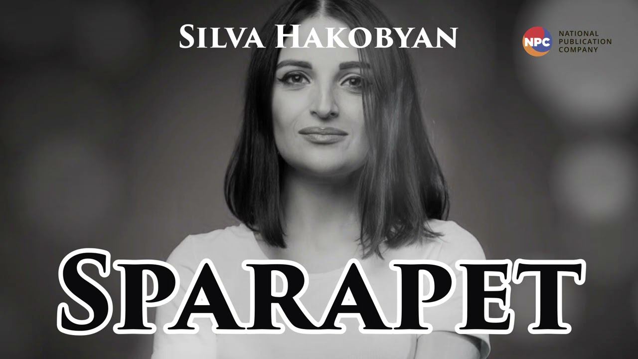 Silva Hakobyan - Sparapet | Армянская музыка смотреть онлайн