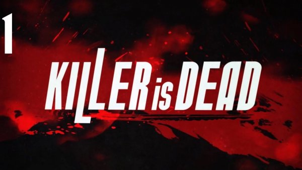 Killer Is Dead | Прохождение | X360 | Часть 1 | THE MAN WHO CHOSE THE MOON