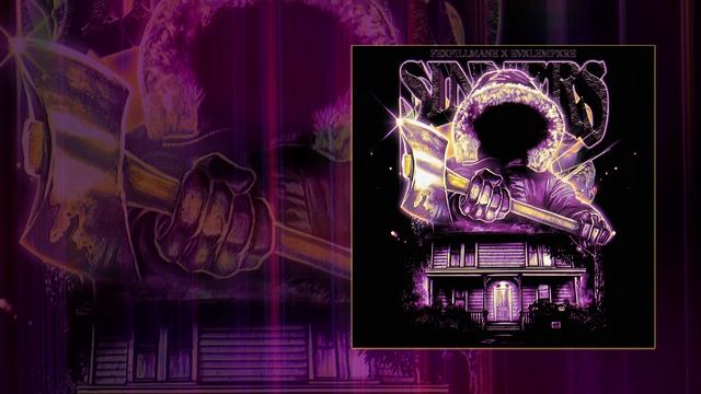 FEXFILLMANE, EvxlEmpxre - SINNERS (Официальная премьера трека)