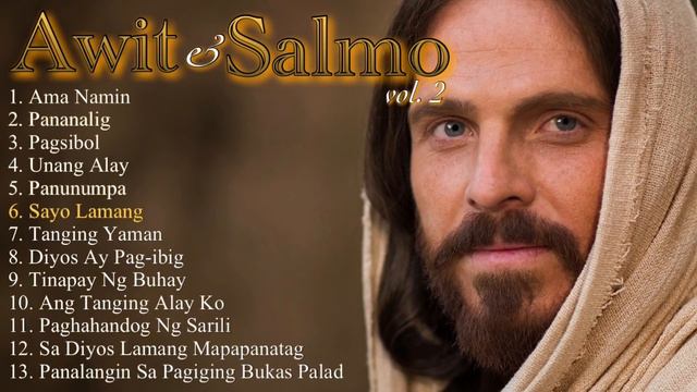 Mga AWIT at SALMO alay kay HESUKRISTO vol. 2 смотреть онлайн