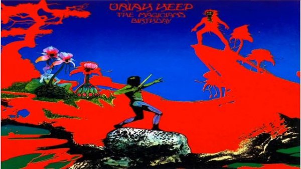 Ṳr̤i̤a̤h̤ ̤H̤e̤e̤p̤--1972 -- T̤h̤e̤ ̤M̤a̤g̤i̤c̤i̤a̤n s  Birthday   Full Album Deluxe Edition