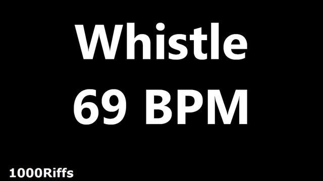 Whistle Metronome : 69 BPM ✓ смотреть онлайн