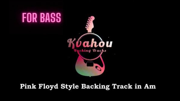 Pink Floyd Style BASS Backing Track in Am