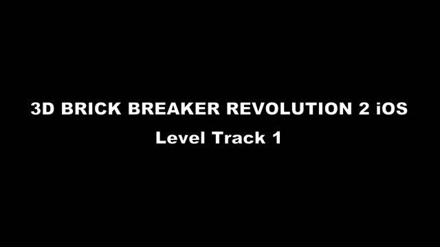 3D Brick Breaker Revolution 1 + 2 iOS OST смотреть онлайн