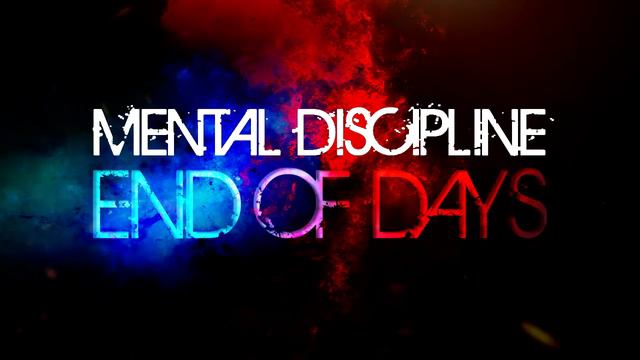 Mental Discipline - End Of Days