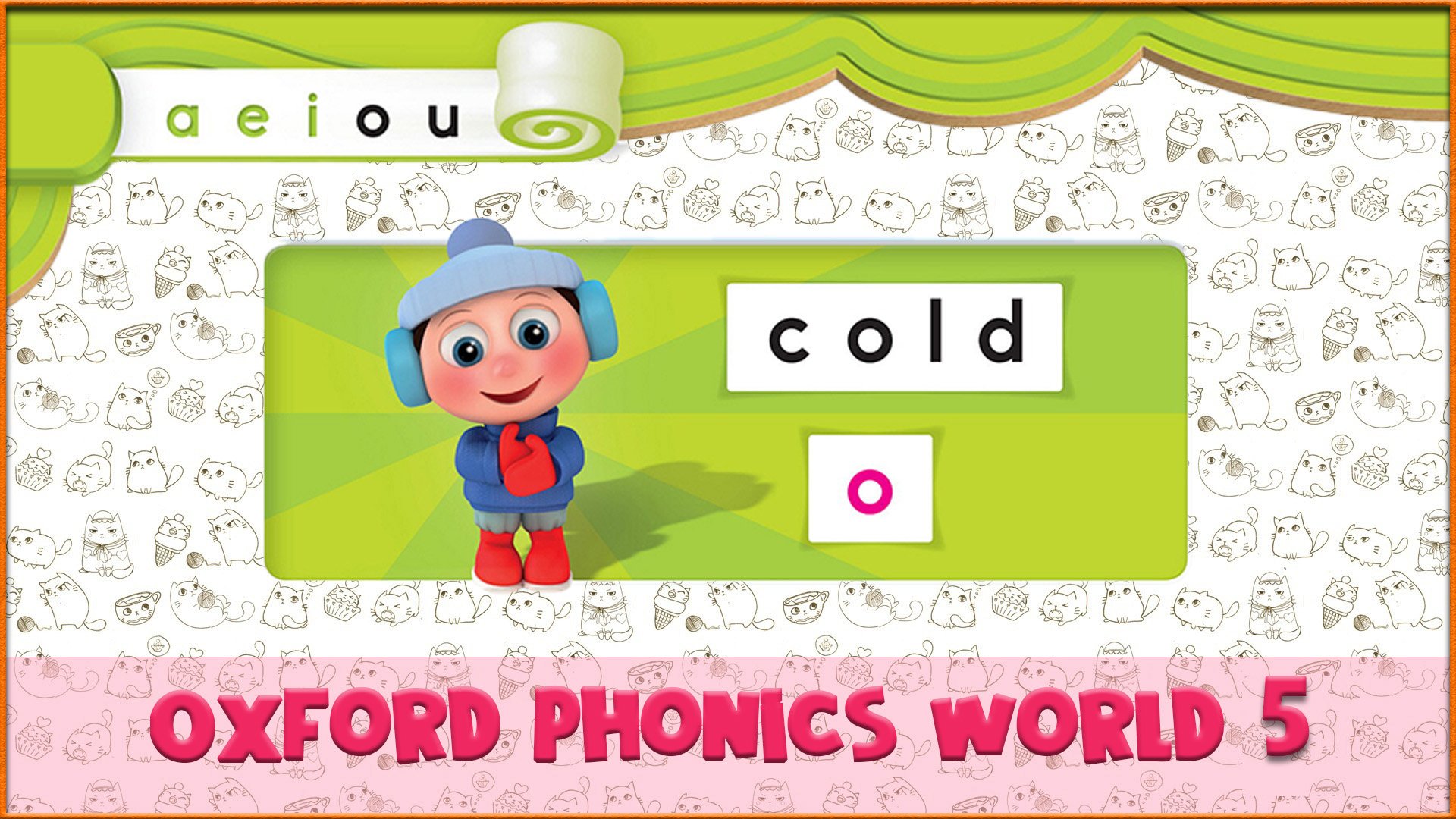 | o | Oxford Phonics World 5 - Letter Combinations. #33 смотреть онлайн