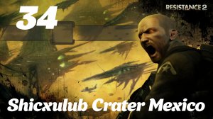 Resistance 2 Shicxulub Crater Mexico Hangar Bay