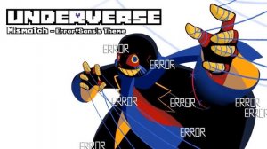 Underverse OST - Mismatch [Error!Sans's Theme]