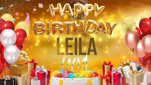 Leila - Happy Birthday Leila