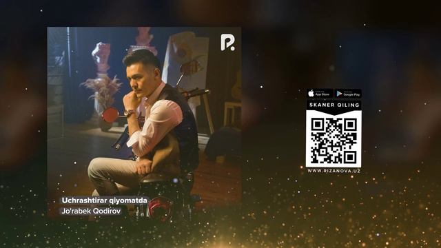 Jo'rabek Qodirov - Uchrashtirar Qiyomatda | Журабек Кодиров - Учраштирар киёматда