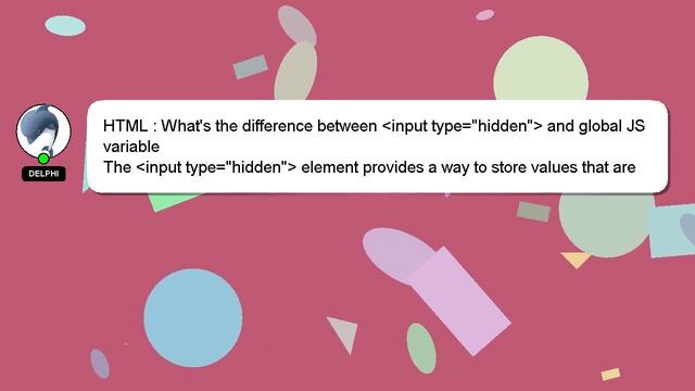 HTML : What's the difference between input type="hidden" and global JS variable смотреть онлайн