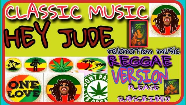 HEY JUDE REGGAE VERSION #reggae #reggaeton #relaxation смотреть онлайн