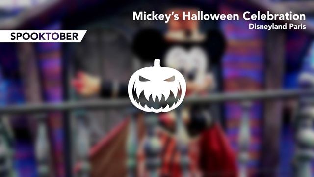Mickey's Halloween Celebration | Disneyland Paris | Theme Park Music смотреть онлайн