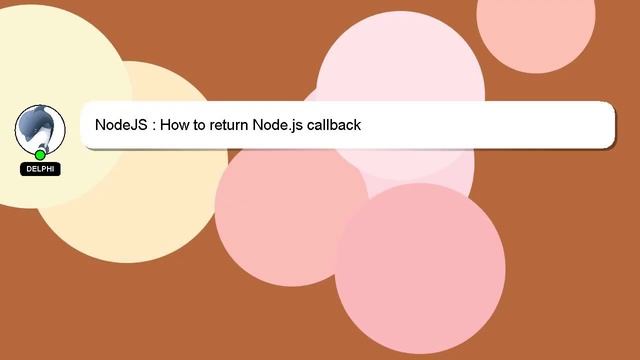 NodeJS : How to return Node.js callback смотреть онлайн