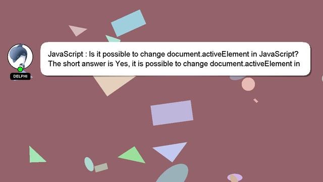 JavaScript : Is it possible to change document.activeElement in JavaScript? смотреть онлайн