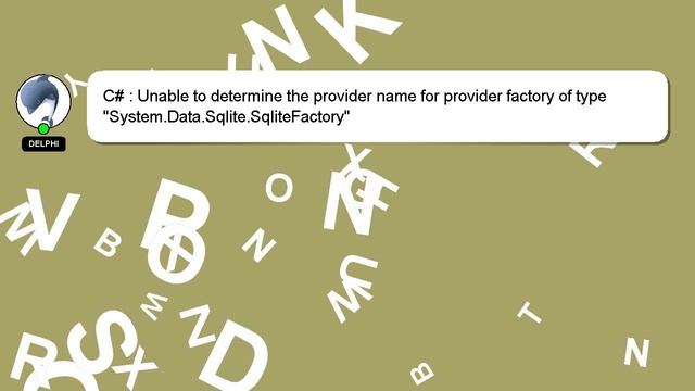 C# : Unable to determine the provider name for provider factory of type "System.Data.Sqlite.SqliteF смотреть онлайн