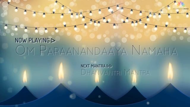 7 Powerful Mantras For Wealth, Prosperity, Happiness & Success | Happy Diwali From Meditative Mind