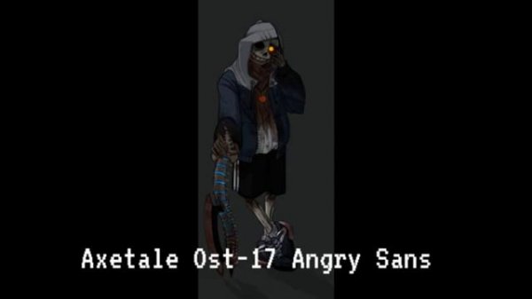 Axetale - Ost 17 Angry Sans