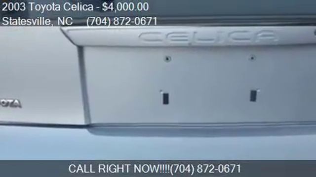 2003 Toyota Celica GT S 2dr Hatchback for sale in Statesvill смотреть онлайн