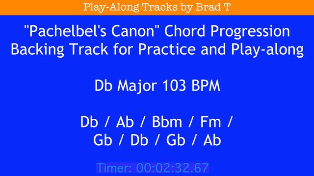 Pachelbel's Canon Chord Progression - Db Major 103 BPM - for Practice and Play-along смотреть онлайн