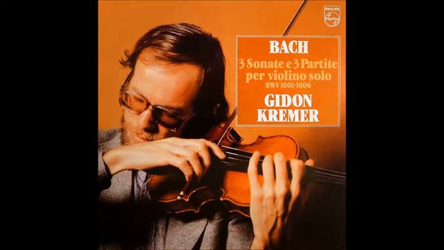 Bach Partita No.1 In B Minor BWV 1002 - Gidon Kremer 432Hz