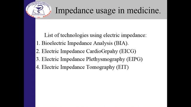 Лекция: «ELECTRIC IMPEDANCE. MEDICAL USE» смотреть онлайн